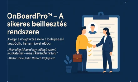 OnBoardPro™ – A sikeres beillesztés rendszere